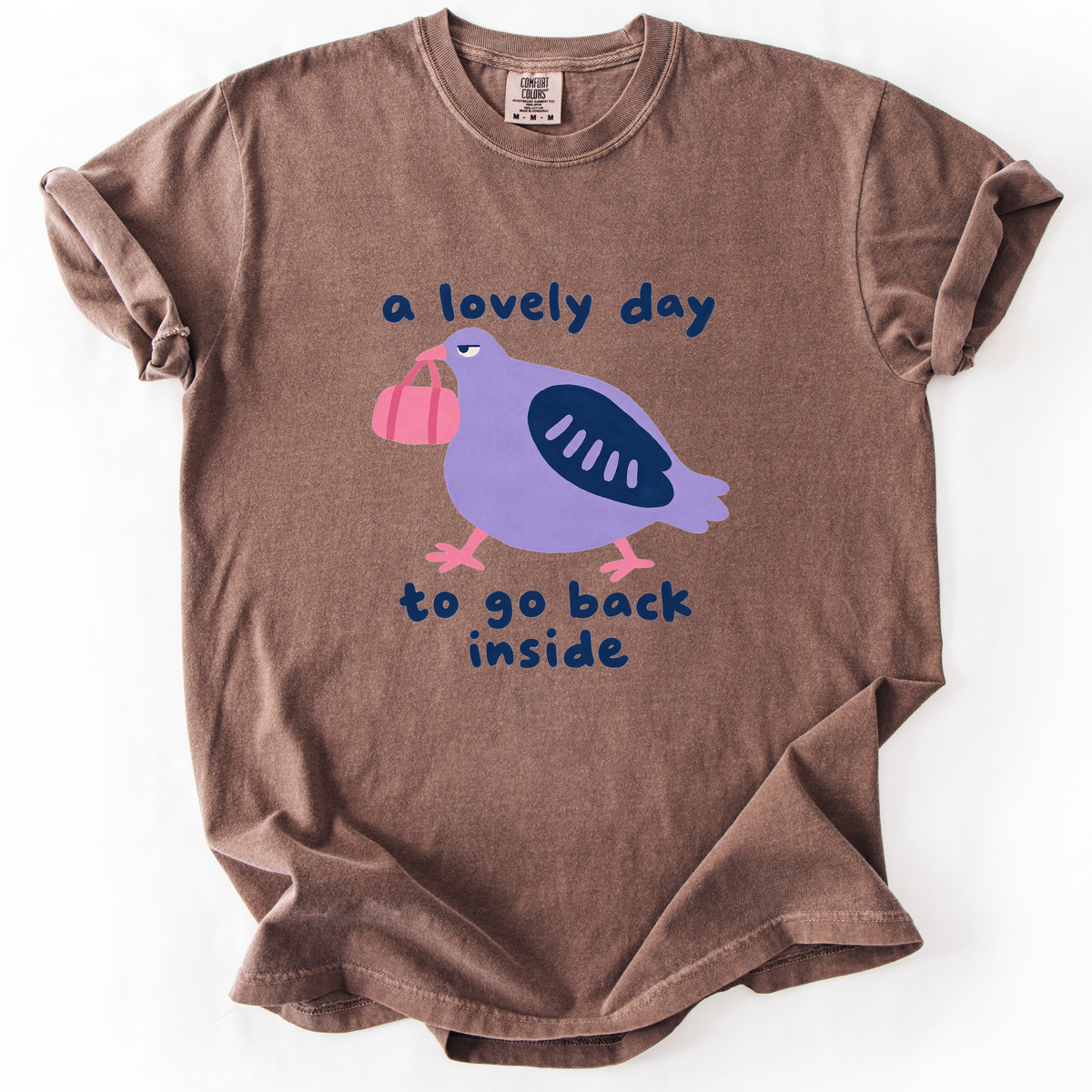 A Lovely Day To Go Back Inside T-Shirt product image 2