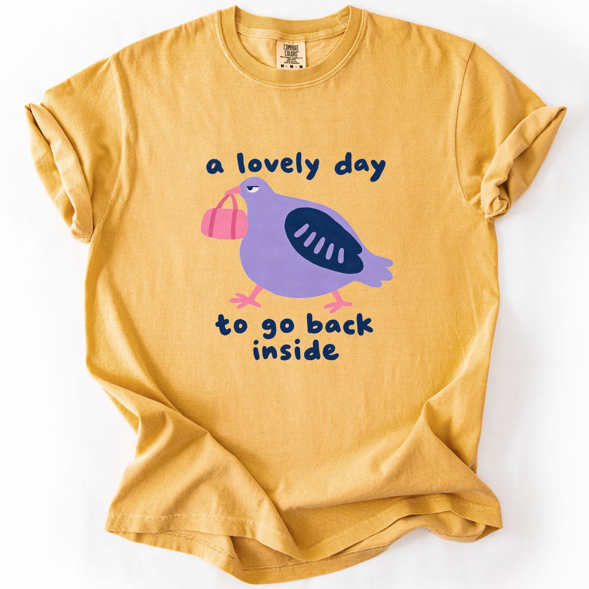A Lovely Day To Go Back Inside T-Shirt product image 4