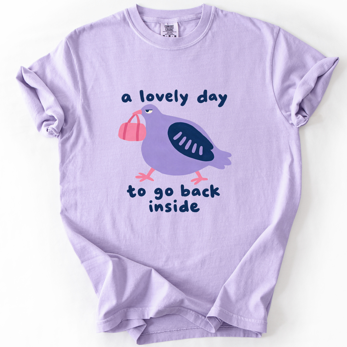 A Lovely Day To Go Back Inside T-Shirt product image 5